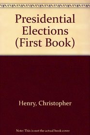 Presidential Elections (First Book)