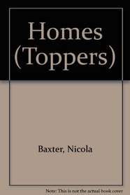 Homes (Toppers)