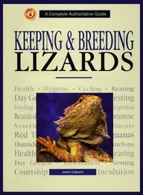 Keeping  Breeding Lizards: A Complete Authoritative Guide (Ww-056)