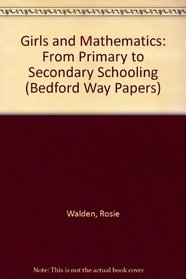 Girls and Mathematics (Bedford Way Papers)