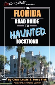 The Florida Road Guide to Haunted Locations