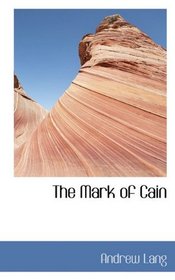 The Mark of Cain