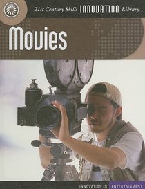 Movies (21st Century Skills Innovation Library)