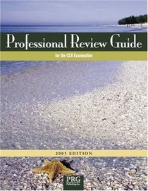 Professional Review Guide for the CCA Examination, 2005 Edition (Professional Review Guide for the Cca Examination)