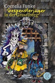 Gespensterjäger in der Gruselburg. ( Ab 8 J.).
