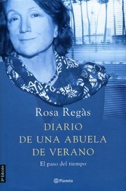 Diario De Una Abuela De Verano (Autores Espanoles E Iberoamericanos) (Spanish Edition)
