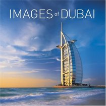 Images of Dubai and the United Arab Emirates (Explorer Publishing)