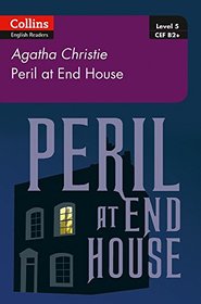 Peril at House End: B2 (Collins Agatha Christie ELT Readers)