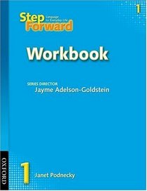 Step Forward 1 Workbook: Level 1 Workbook