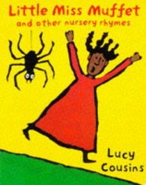 Little Miss Muffet and Other Nursery Rhymes, 