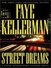 Street Dreams (Decker/Lazarus, Bk 15) (Large Print)