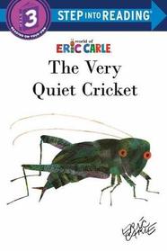The Very Quiet Cricket (Step into Reading)