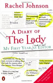 Diary of the Lady: My First Year as Editor (French Edition)