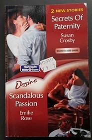 Scandalous Passion and secrets Of Paternity: AND Secrets of Paternity (Desire S.)