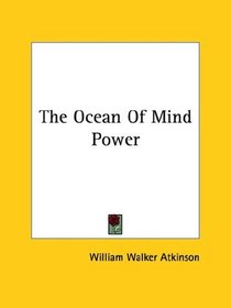 The Ocean Of Mind Power