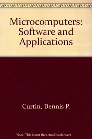 Microcomputers: Software and applications