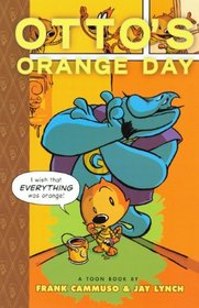 Otto's Orange Day (Turtleback School & Library Binding Edition) (Toon Books)
