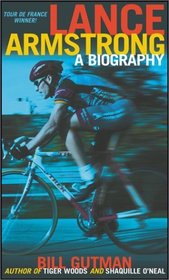 Lance Armstrong : A Biography
