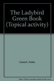 The Ladybird Green Book (Topical activity)