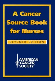 A Cancer Source Book for Nurses
