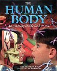 The Human Body: An Amazing Inside Look at You!
