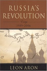 Russia's Revolution: 1989-2006