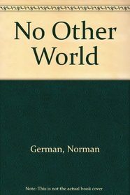 No Other World