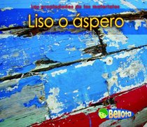 Liso o áspero (Smooth or Rough) (Bellota) (Spanish Edition)