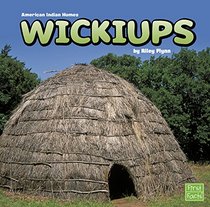 Wickiups (American Indian Homes)