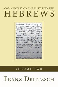 Commentary on the Epistle to the Hebrews, 2 Volumes
