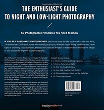 The Enthusiast's Guide to Night and Low-Light Photography: 50 Photographic Principles You Need to Know