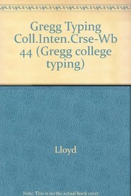 Gregg Typing Coll.Inten.Crse-Wb 44