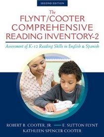 The Flynt/Cooter Comprehensive Reading Inventory-2: Assessment of K-12 Reading Skills in English & Spanish (2nd Edition)