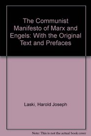 The Communist Manifesto of Marx and Engels: With the Original Text and Prefaces (A Continuum book)
