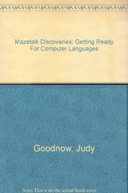 Mazetalk Discoveries: Getting Ready For Computer Languages