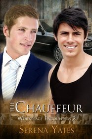 The Chauffeur (Workplace Encounters, Bk 2)