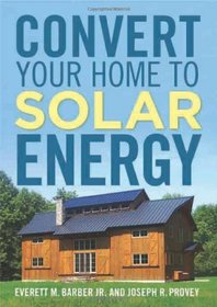 Convert Your Home to Solar Energy