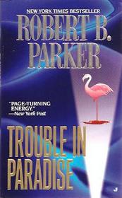 Trouble in Paradise (Jesse Stone, Bk 2) (Audio Cassette) (Abridged)