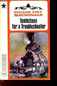 Tombstone for a Troubleshooter