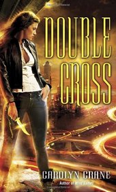 Double Cross (Disillusionists, Bk 2)