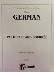 Pastorale and Bouree (Kalmus Edition)