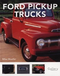 Ford Pickup Trucks (Gallery)