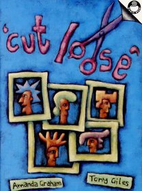 Cut Loose (Guided Reading Fiction)