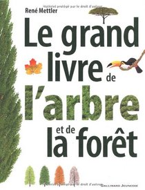 Le grand livre de l'arbre et de la forêt (French Edition)