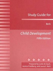 Study Guide for Berk Child Development