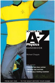 Complete A-Z Physics Handbook (Complete A-Z)