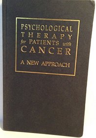 Psychological Therapy for Patients With Cancer: A New Approach