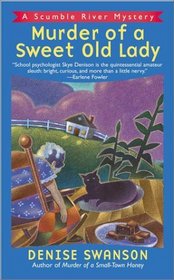 Murder of a Sweet Old Lady (Scumble River, Bk 2)