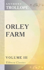 Orley Farm: Volume 3