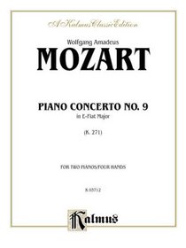 Piano Concerto No. 9 in E-Flat Major, K. 271 (Kalmus Edition)